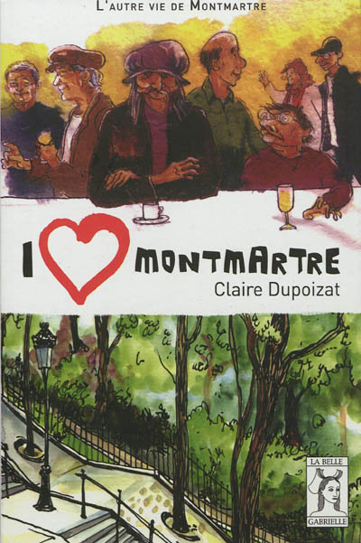 I love Montmartre