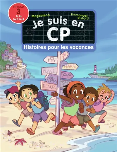 Je suis en CP. Histoires pour les vacances : niveau 3
