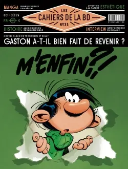 Les cahiers de la BD, n° 36. Gaston a-t-il bien fait de revenir ?