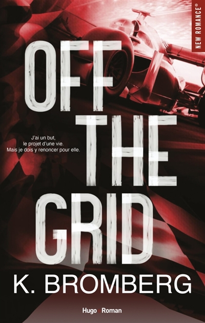 Full throttle series, tome 1 : Off the grid