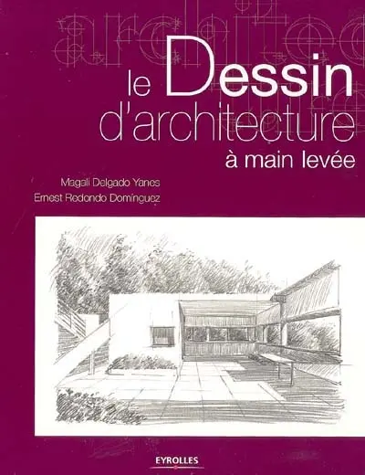Le dessin d'architecture à main levée