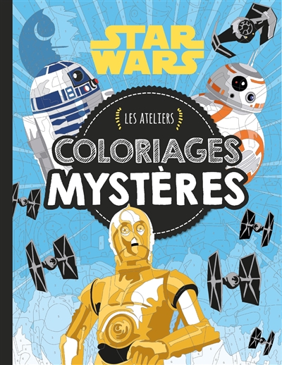 Star Wars : coloriages mystères