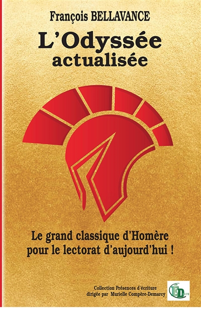 L'Odyssée actualisée : Le grand classique d'Homère pour le lectorat d'aujourd'hui !