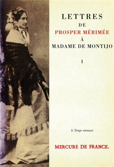 Lettres à Madame de Montijo. Vol. 1