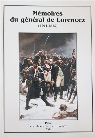 Mémoires du général de Lorencez : 1794-1815