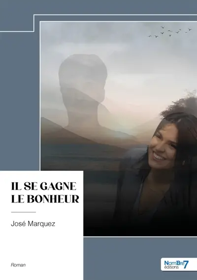 Il se gagne le bonheur