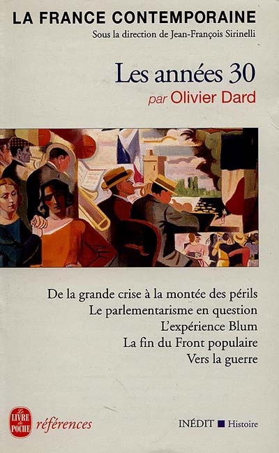 La France contemporaine. Vol. 5. Les années 30 : le choix impossible