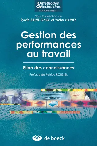 Gestion des performances au travail : bilan des connaissances