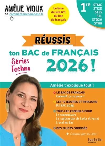 Réussis ton bac de français 2026 avec Amélie Vioux : 1re STMG, STI2D, ST2S, STL, STD2A, STHR