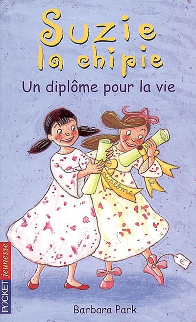 Suzie la Chipie, n°17: Un diplôme pour la vie