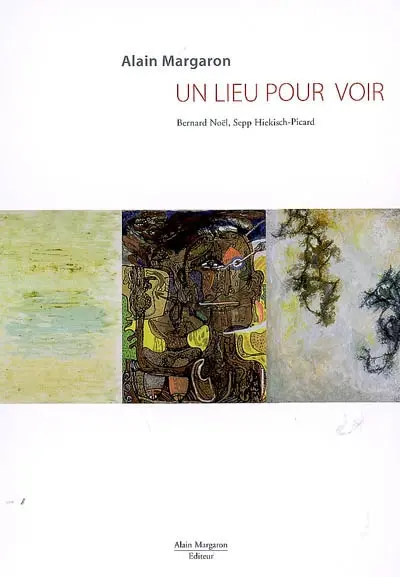 Alain Margaron : un lieu pour voir