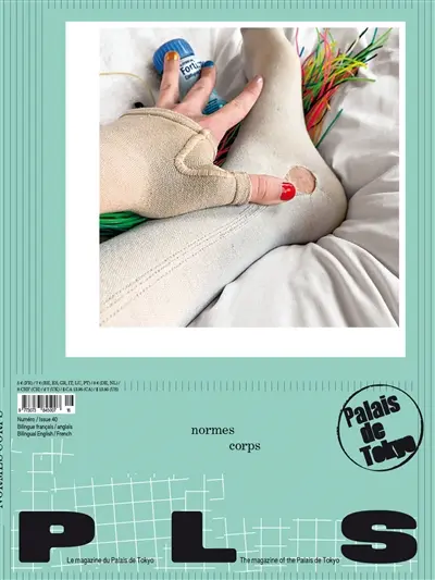 P L S : le magazine du Palais de Tokyo, n° 40. Normes corps