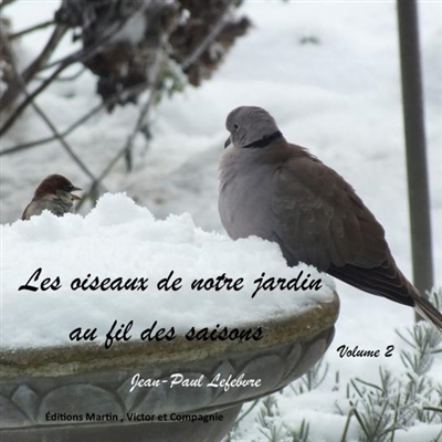 Les oiseaux de notre jardin...