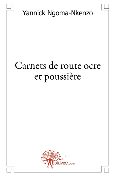 Carnets de route ocre et...