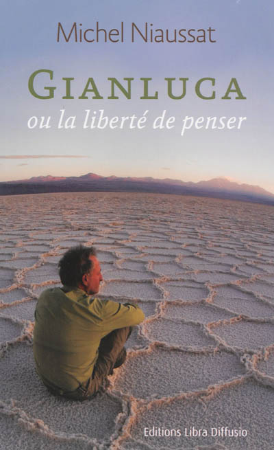 Gianluca ou La liberté de penser