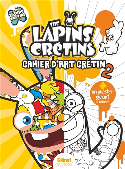 The lapins crétins : cahier d'art crétin 2