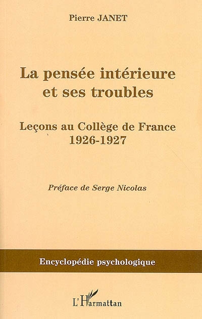 La pensée intérieure et ses troubles : leçons au collège de France, 1926-1927