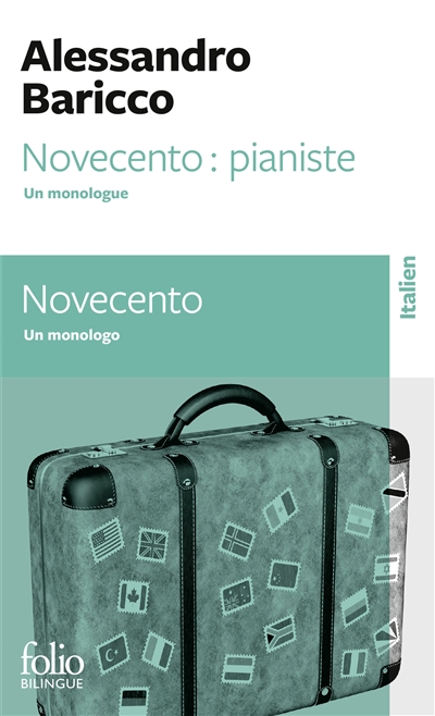 Novecento : un monologo. Novecento, pianiste : un monologue