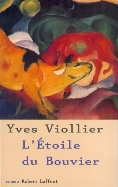 Les saisons de Vendée. Vol. 2. L'étoile du bouvier