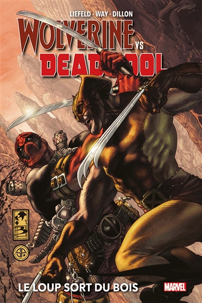 Wolverine vs Deadpool. Vol. 1. Le loup sort du bois