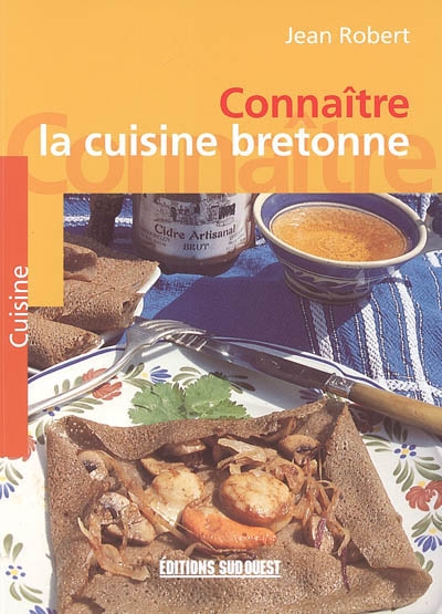 Connaître la cuisine bretonne