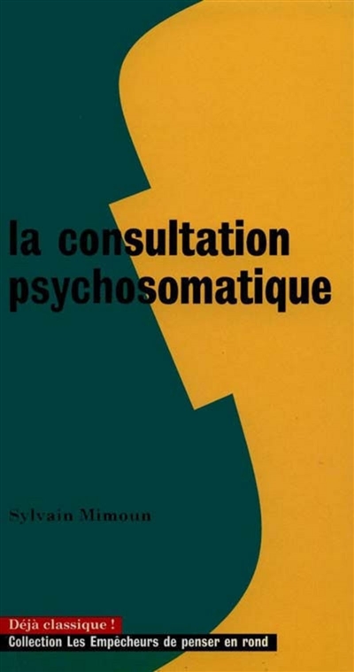 La consultation psychosomatique