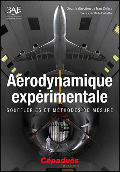 Aérodynamique expérimentale : souffleries et méthodes de mesure