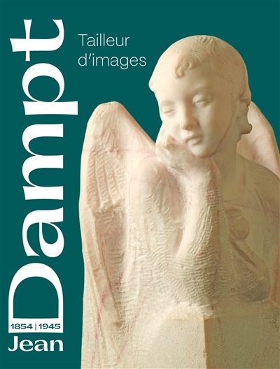 Jean Dampt, 1854-1945 :...
