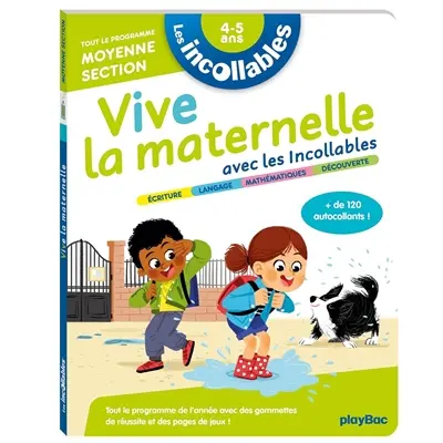 Vive la maternelle avec les Incollables : tout le programme moyenne section, 4-5 ans