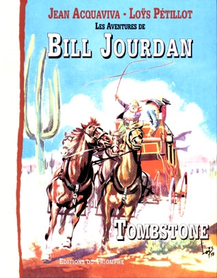Les aventures de Bill Jourdan. Vol. 1. Tombstone