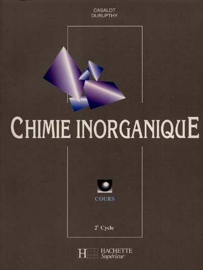 Chimie inorganique : cours, 2e cycle
