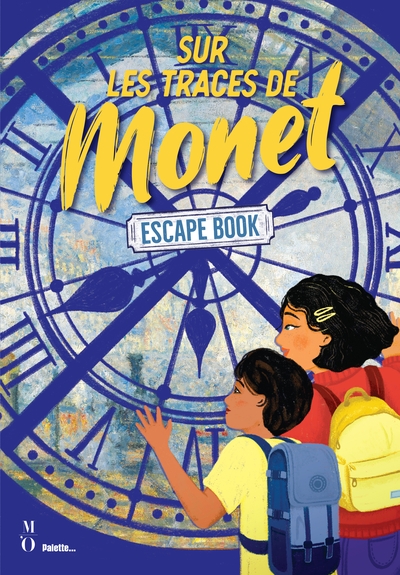 Sur les traces de Monet : enquête au musée : escape book