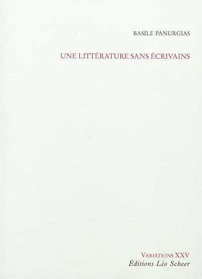 Une littérature sans écrivains