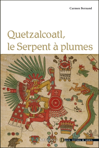 Quetzalcoatl, le serpent à plume