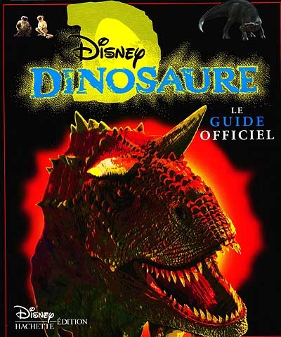 Dinosaure : le guide officiel