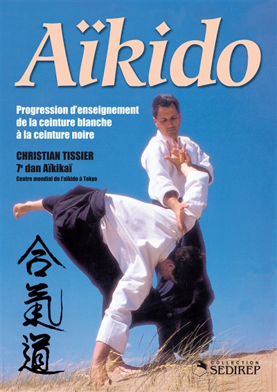 Aïkido : progression d'enseignement de la ceinture blanche à la ceinture noire