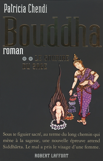 Bouddha. Vol. 2. Le sourire du sage