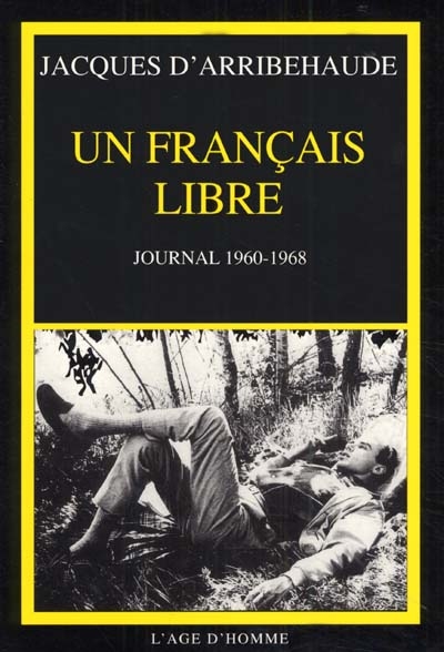 Un Français libre : journal 1960-1968