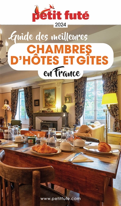 Guide des meilleurs chambres d'hôtes et gîtes en France : 2024