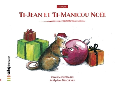 Ti-Jean et Ti-Manicou Noël