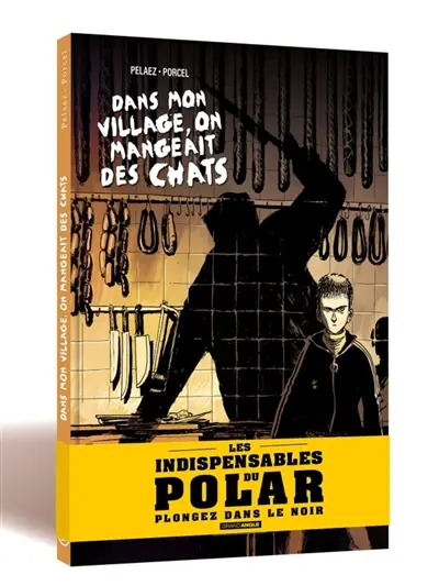 Dans mon village, on mangeait des chats : histoire complète