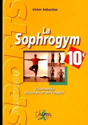 La sophrogym : l'harmonie du corps et de l'esprit