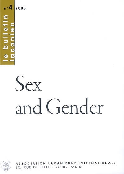 Bulletin lacanien, n° 4. Sex and gender