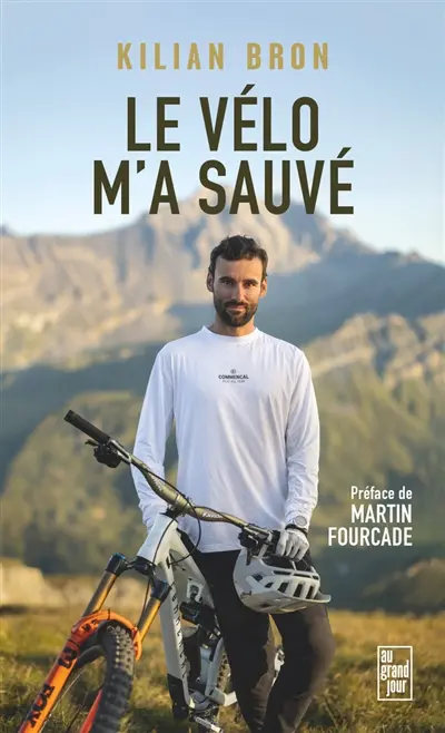 Le vélo m'a sauvé : récit
