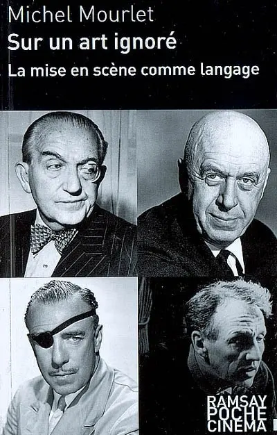 Sur un art ignoré : la mise en scène comme langage