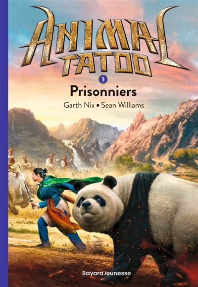 Animal tatoo, tome 3 : Prisonniers
