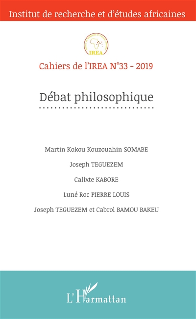 Cahiers de l'IREA, n° 33. Débat philosophique