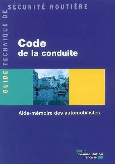 Code de la conduite : aide-mémoire des automobilistes