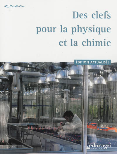 Des clefs pour la physique et la chimie