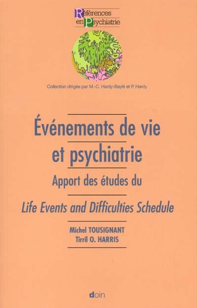 Événements de vie et psychiatrie : apport des études du Life Events and Difficulties Schedule